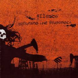 Burning The Prospect : Silence - Burning the Prospect